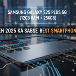iQOO 13: Redefining Smartphone Performance with Snapdragon 8 Elite” Samsung Galaxy S25 Plus 5G (12GB RAM + 256GB): Kya Yeh 2025 Ka Sabse Best Smartphone Hai?